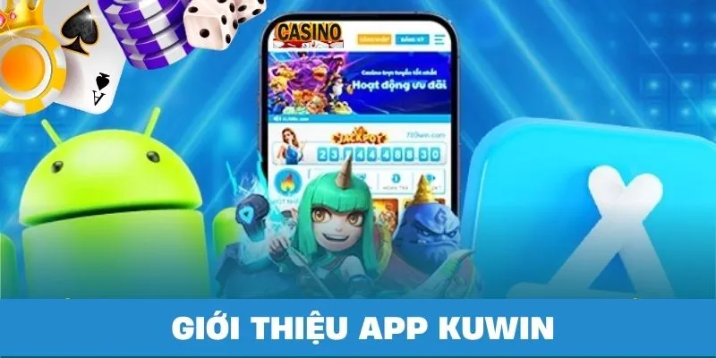 Sơ lược về app Kuwin cho các thiết bị thông minh