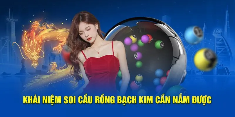 Khái quát về soi cầu rồng bạch kim tại Kuwin